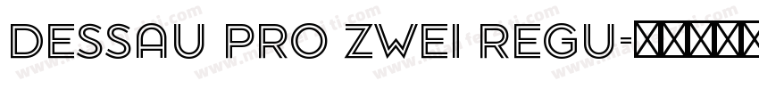 Dessau Pro Zwei Regu字体转换